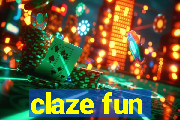 claze fun